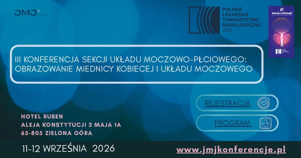 Grafika wydarzenia III Konferencja Sekcji Układu Moczowo-Płciowego: Obrazowanie miednicy kobiecej i układu moczowego
