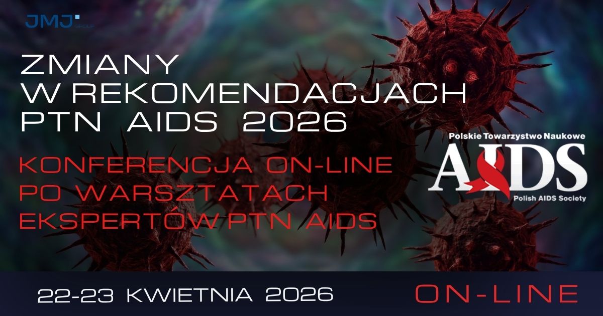 Grafika wydarzenia Zmiany w rekomendacjach PTN AIDS 2026 — konferencja online po Warsztatach Ekspertów PTN AIDS